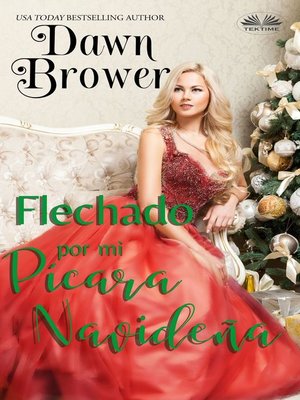 cover image of Flechado Por Mi Pícara Navideña